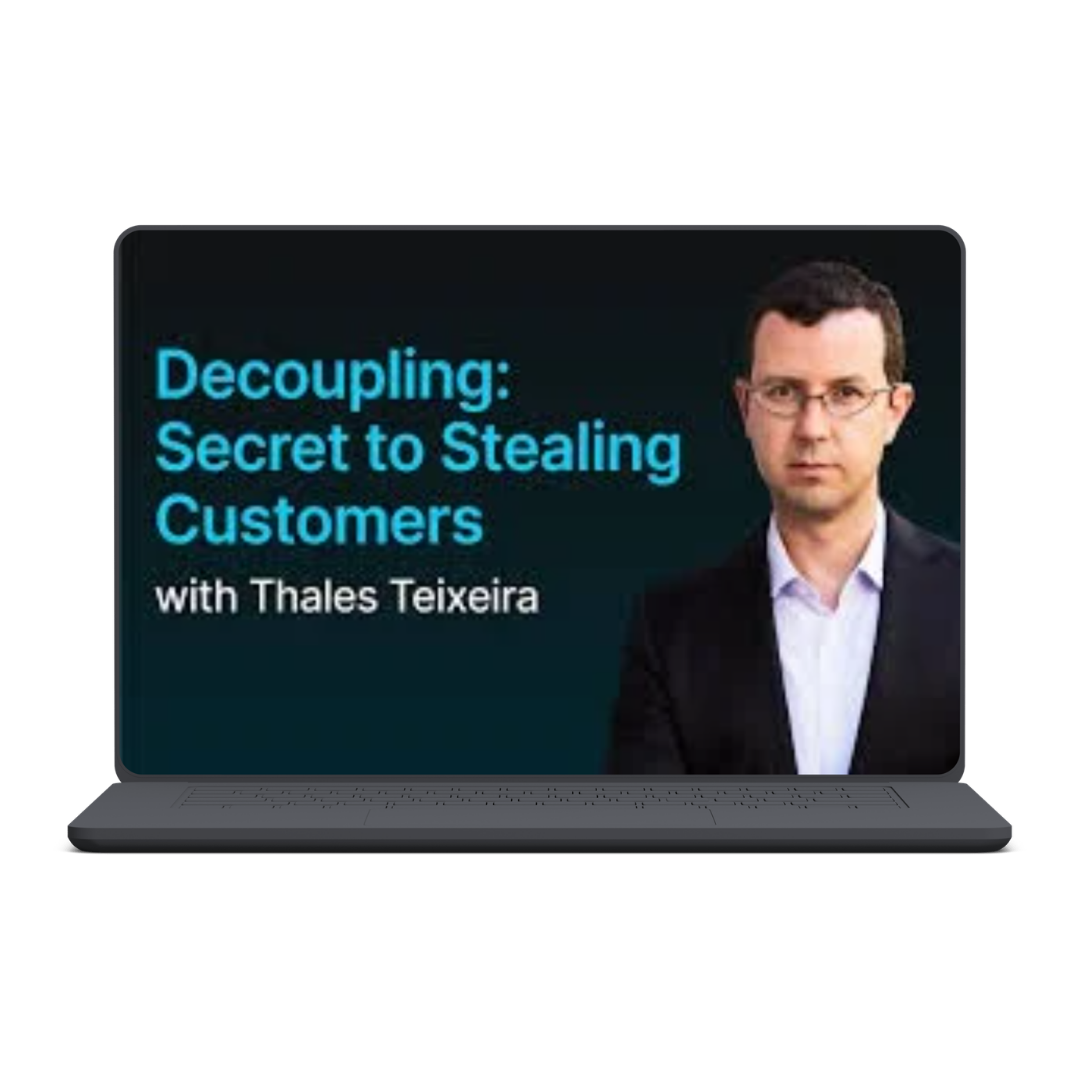 Decoupling - Secret to Stealing Customers(Teached by Harvard Business School professor)